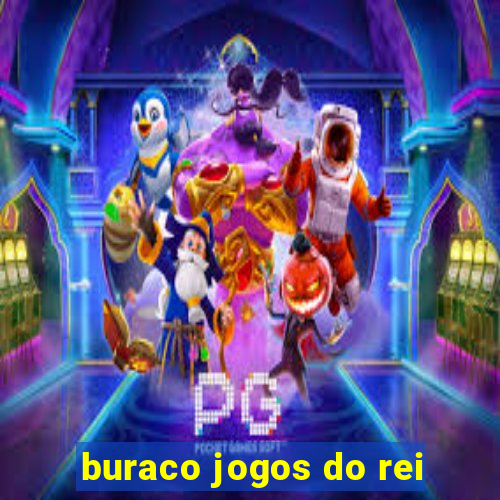 buraco jogos do rei